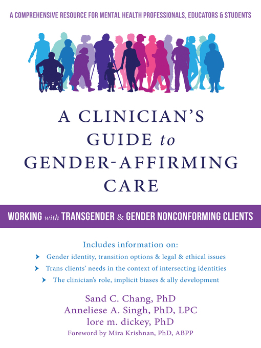 Title details for A Clinician's Guide to Gender-Affirming Care: Working with Transgender and Gender Nonconforming Clients by Sand C. Chang - Available